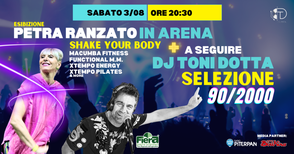 Petra Ranzato – Shake your Body e DJ Toni Dotta – Selezione 90/2000